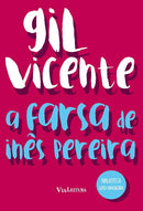 Livro A Farsa De Inês Pereira - Gil Vicente (Recondicionado)